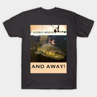 And Away! T-Shirt